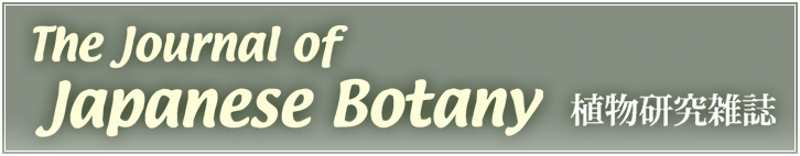 The Journal of Japanese Botany 植物研究雑誌
